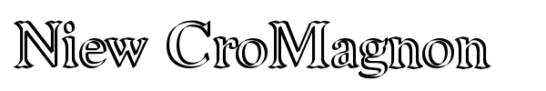 Niew CroMagnon font preview
